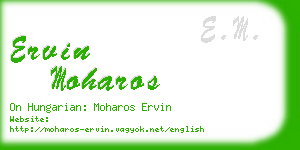 ervin moharos business card